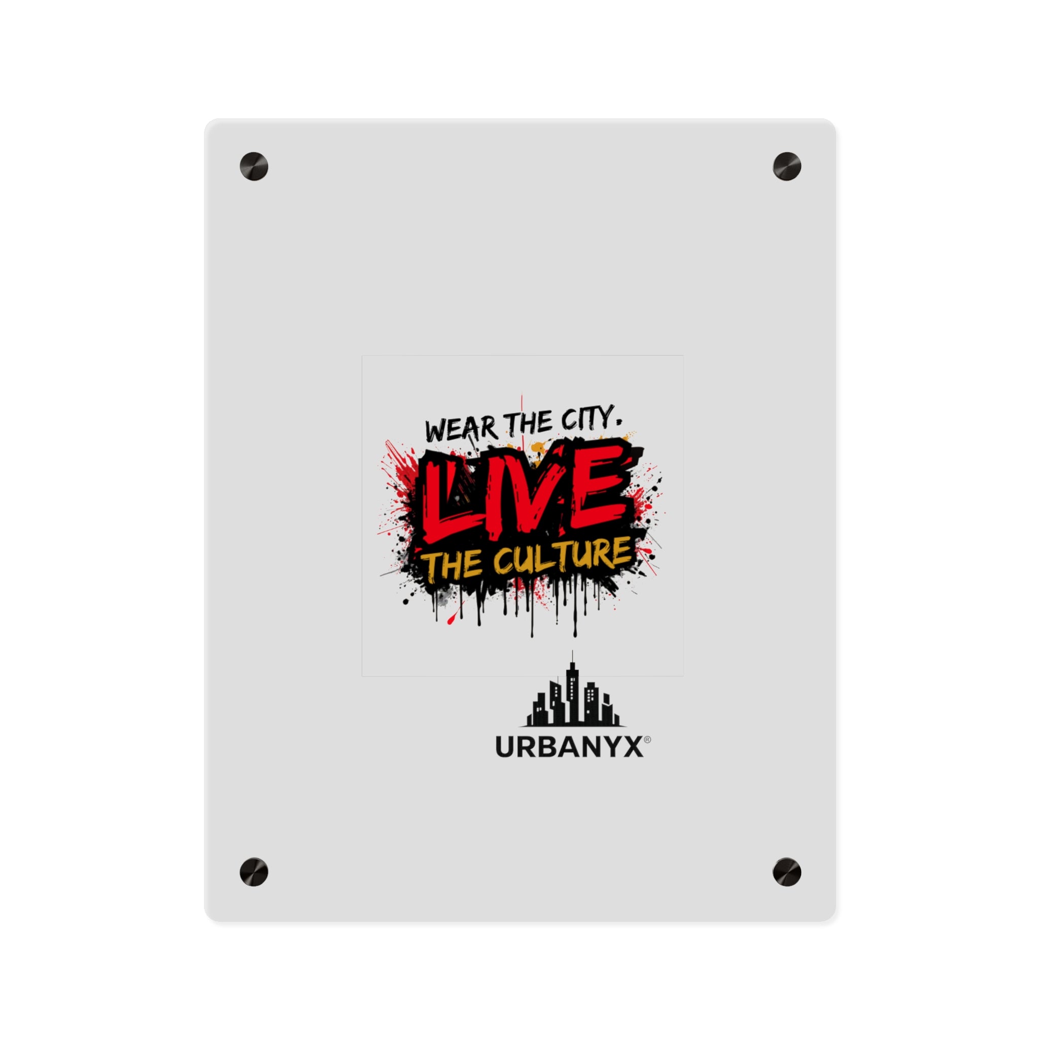Urbanyx Live The Culture Acrylic Wall Art Panel – Urban Graffiti City Decor