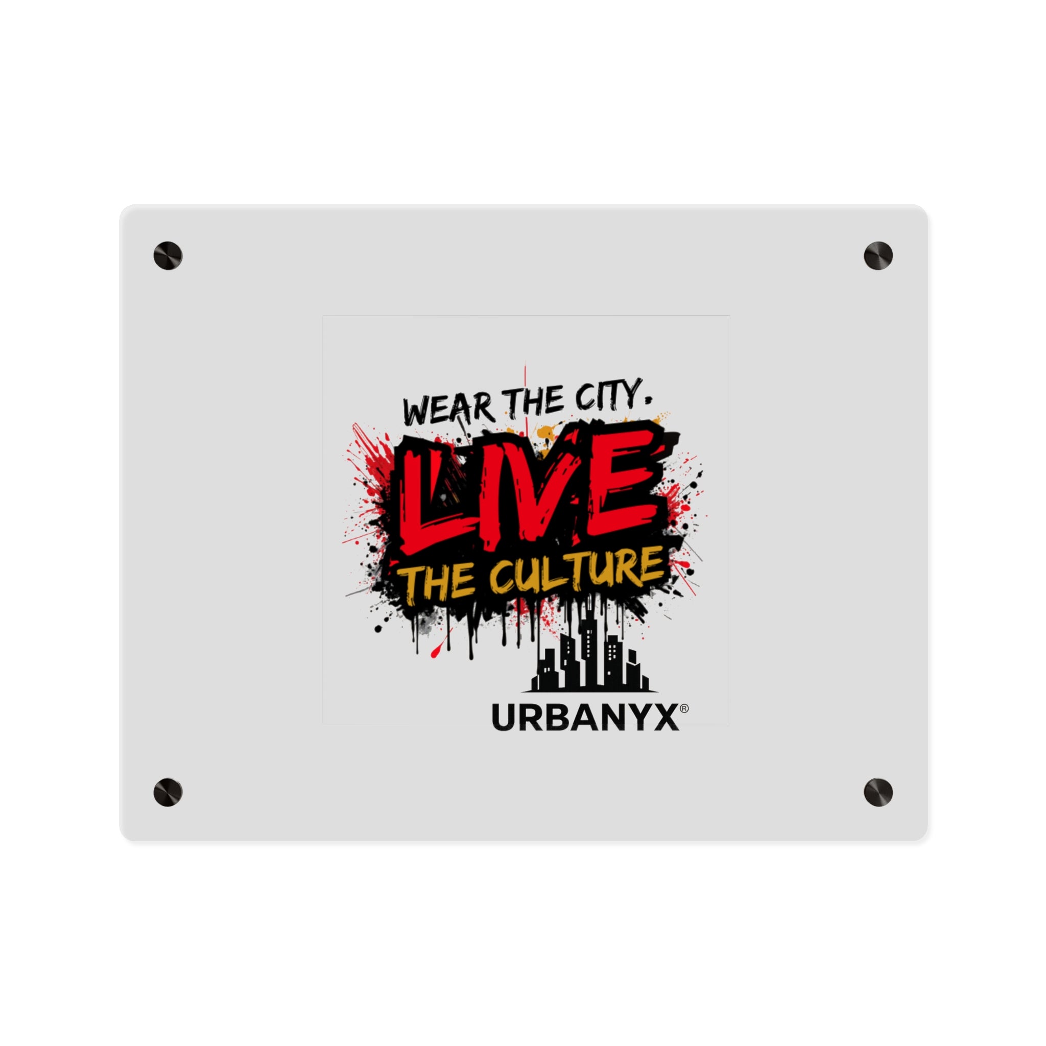 Urbanyx Live The Culture Acrylic Wall Art Panel – Urban Graffiti City Decor