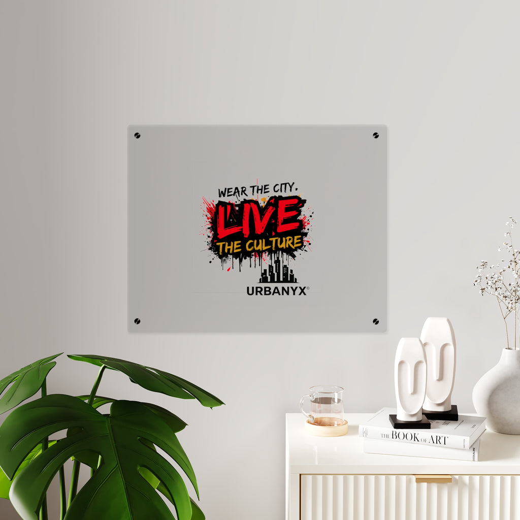Urbanyx Live The Culture Acrylic Wall Art Panel – Urban Graffiti City Decor