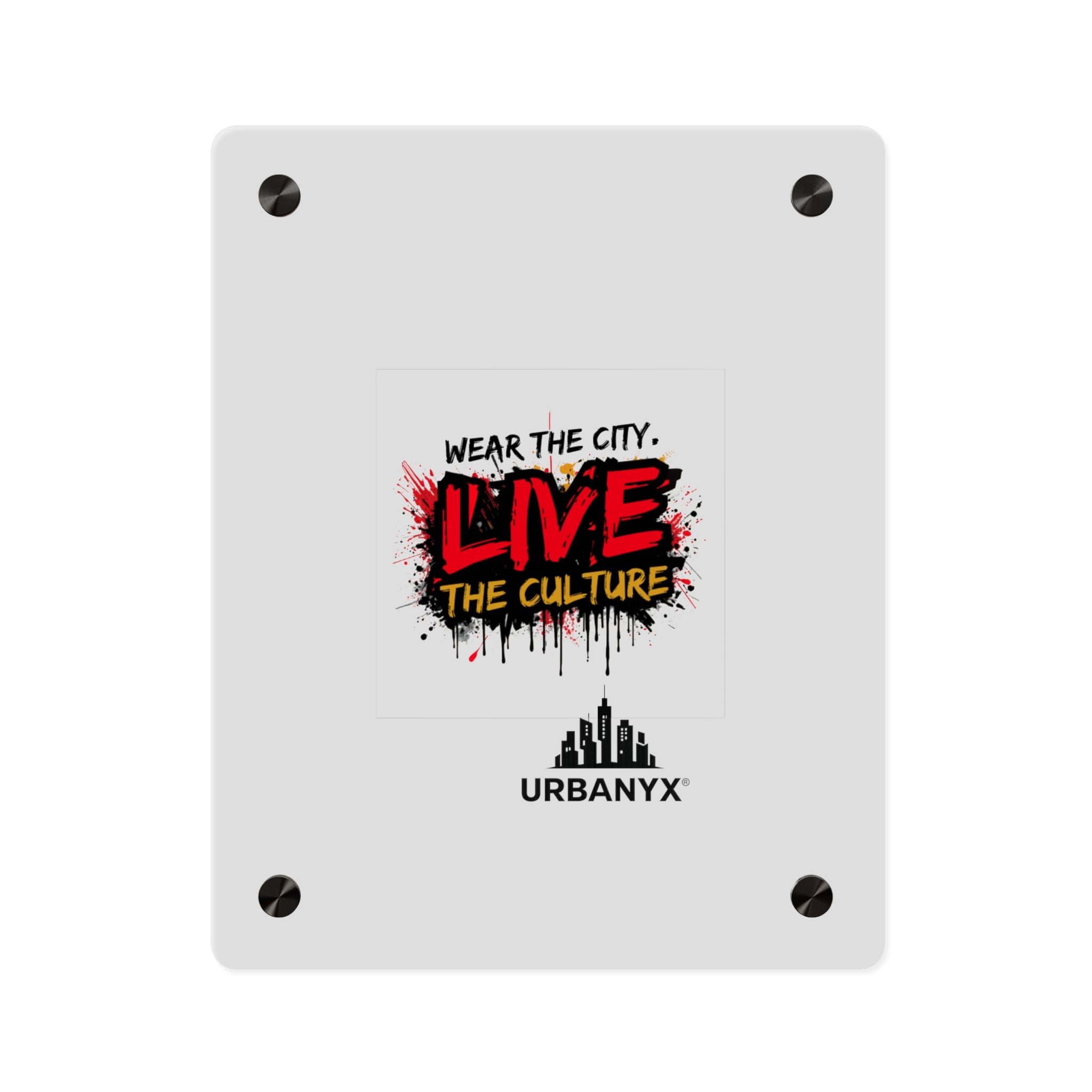 Urbanyx Live The Culture Acrylic Wall Art Panel – Urban Graffiti City Decor
